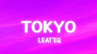 Tokyo - Leat'eq (TikTok Song) nya Arigato