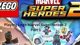 Playing Lego Marvel Superheroes 2 | Part 1 | Super Gamer 2024 |