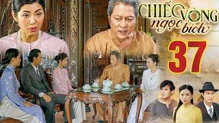 CHIẾC VÒNG NGỌC BÍCH - Tập 37: Vợ chồng ông Phát đã dần nhận ra bộ mặt gian xảo của Minh Châu | THVL