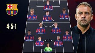 BARCELONA FC PREDICTED LINE-UP (4-5-1) UNDER HANSI FLICK  WITH TRANSFER NEWS 2024