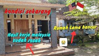 ROSAK!!!SEDIH TENGOK RUMAH HASIL KERJA MALAYSIA/KONDISINYA SEPERTI INI!!!