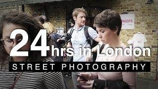 24hrs in London | Street Photography