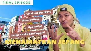 Menghitung Budget ke Jepang Selama Dua Minggu! | Final Episode