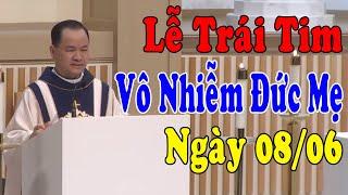 (NGÀY 08/06) LỄ TRÁI TIM VÔ NHIỄM ĐỨC MẸ MARIA -Bài Giảng Ý Nghĩa Lm Phạm Tĩnh |Công Giáo Yêu Thương