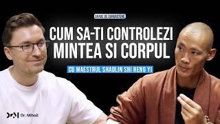 Lecțiile unui Maestru Shaolin: Cum să-ți controlezi viața | BOABE DE CUNOAȘTERE | cu Shi Heng Yi