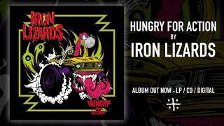 IRON LIZARDS - HUNGRY FOR ACTION (Full Album)