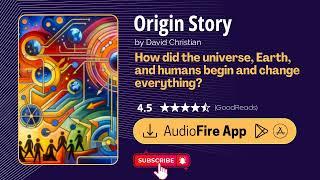 Audiobook Summary - Origin Story by David Christian