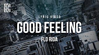 Flo Rida - Good Feeling | Lyrics