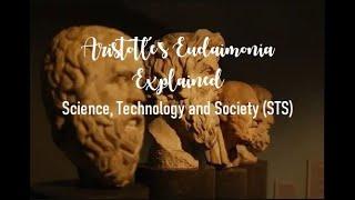 STS | Aristotle's Eudaimonia | Explained | Philosophy Vibe