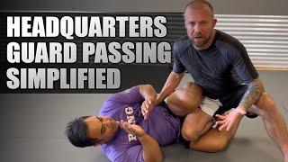 Headquarters Guard Passing Simplified | No Gi Jiu-Jitsu