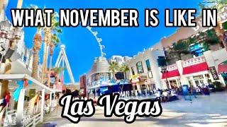 November in Las Vegas - What it's like!