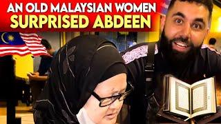 Abdeen was surprised by an old woman in Maleysia! See what happened!