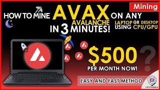 How To Mine AVAX - Easily Mine Avalanche On Any Computer or Laptop | AVAX