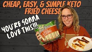 Easy Cheap Simple Keto Fried Cheese Sticks | You're Gonna Love These!