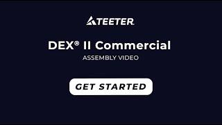 Teeter DEX II Commercial Assembly & Use Instructions