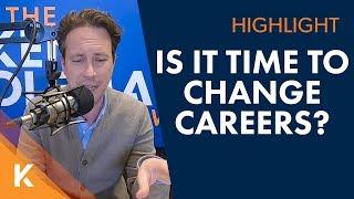 Is It The Right Time To Change Careers?