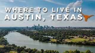 Top Places To Live In Austin, TX in 2022