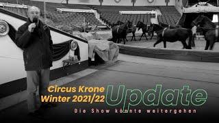 Circus Krone Winter 2021 Update: Die Show könnte weitergehen