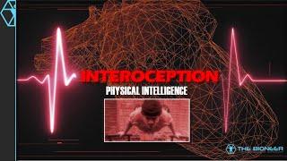 Interoception and Physical Intelligence: Master Your Physiology