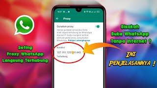 Cara Seting Dan Menggunakan Proxy Di WhatsApp