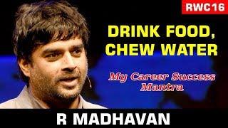 Drink your food, chew your water: R. Madhavan at the RWC16