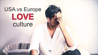 USA vs Europe - Love Culture