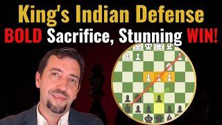 King's Indian Defense: Bold Sacrifice, Stunning Win!