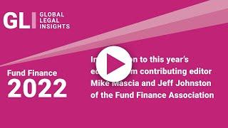 Introduction to Global Legal Insights - Fund Finance 2022