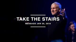 Take the Stairs - Louie Giglio