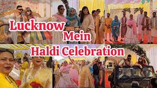 Haldi vibes  | Manjha ( Haldi )  lucknow wala | Dhol Nagado ke sath dulha dulhan ki entry | Vlog 