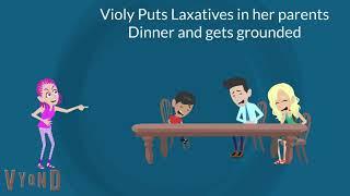 Violy puts Laxatives in her family's Dinner and Gets Grounded