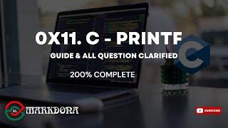 0x11. C - printf 200% Complete | GUIDE & ALL QUESTION CLARIFIED