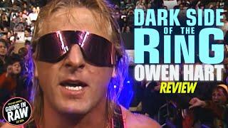 Dark Side Of The Ring: Owen Hart Review | Going In Raw