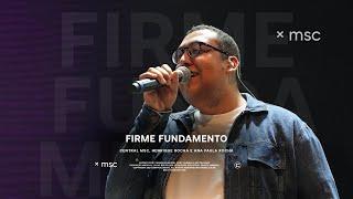 Firme Fundamento (Ao Vivo) - Central MSC feat. Ana Paula Rocha, Henrique Rocha