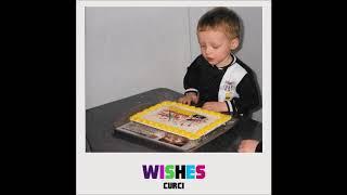 Curci - Wishes