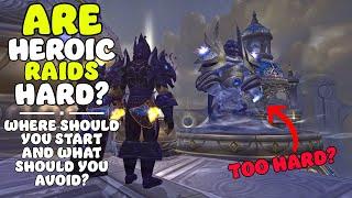 How are heroic raids in Cataclysm Classic? Too hard? Just right? Where to start?