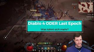 Diablo 4 oder Last Epoch ? (was lohnt sich mehr)