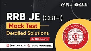 RRB JE CBT-1 Mock Test: Detailed Solutions by ACE Experts | ACE Online Live