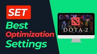 How to Set Best Dota 2 Optimization Settings (Max FPS)