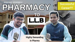 B.Pharm to L.L.B  | Podcast with Law Student | Faculty of law at delhi University | Best Combination