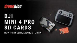 DJI Mini 4 Pro SD Cards: How to Insert, Eject, and Format