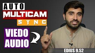 Auto MultiCam Sync Video And Audio EDIUS 9 52 | Film Editing School