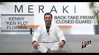 Back Take From the Closed Guard - Kenny Florian