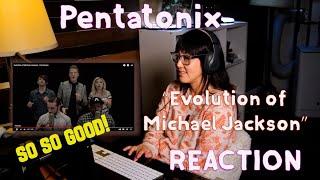 First Time Hearing PENTATONIX - Evolution of Michael Jackson