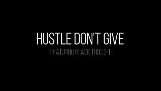 Che` Noir & Apollo Brown (feat. Black Thought) - Hustle Don't Give [Lyric Video]