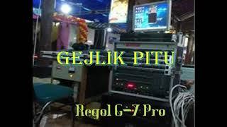 Lagu Gejlik Pitu Versi Regol G-7 Pro