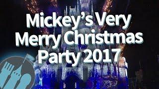 Disney World's Mickey's Very Merry Christmas Party 2017: EVERYTHING You Need to Know!