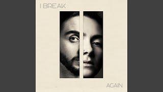 I Break Again (feat. DiHaj)