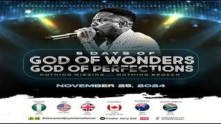 5 DAYS OF GOD OF WONDERS; GOD OF PERFECTIONS || NSPPD || 25TH NOVEMBER 2024