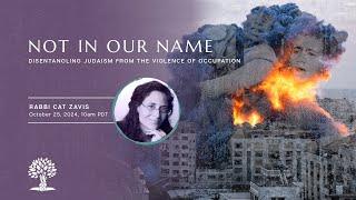 Not in Our Name: Rabbi Cat Zavis